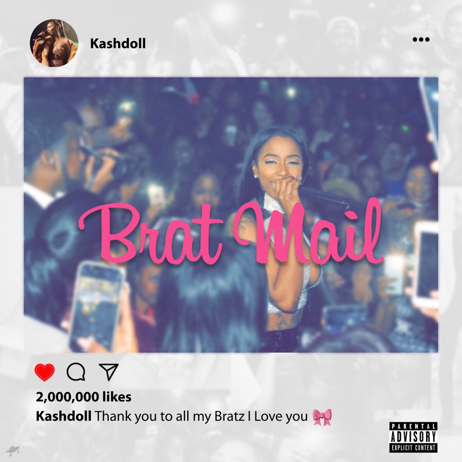 Kash Doll - Brat Mail